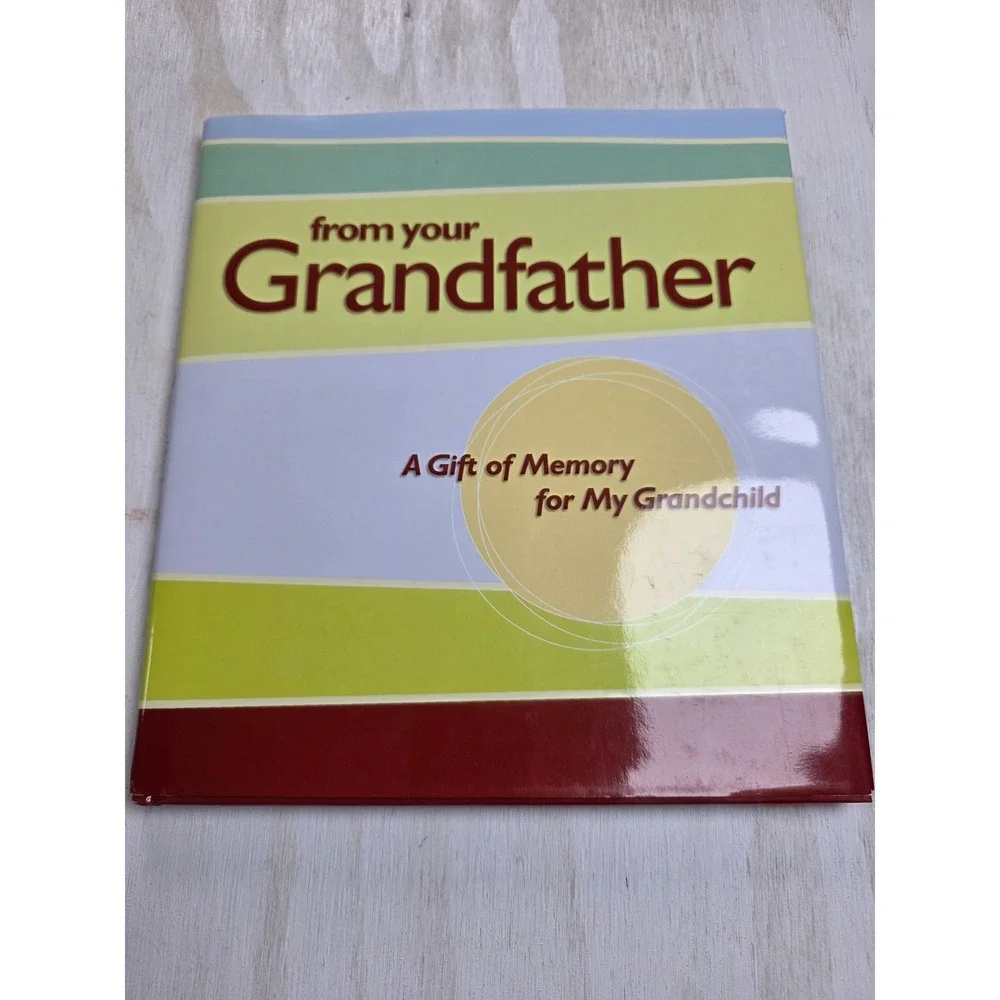 From Your Grandfather A Gift of Memory for My Grandchild Keepsake Journal Book